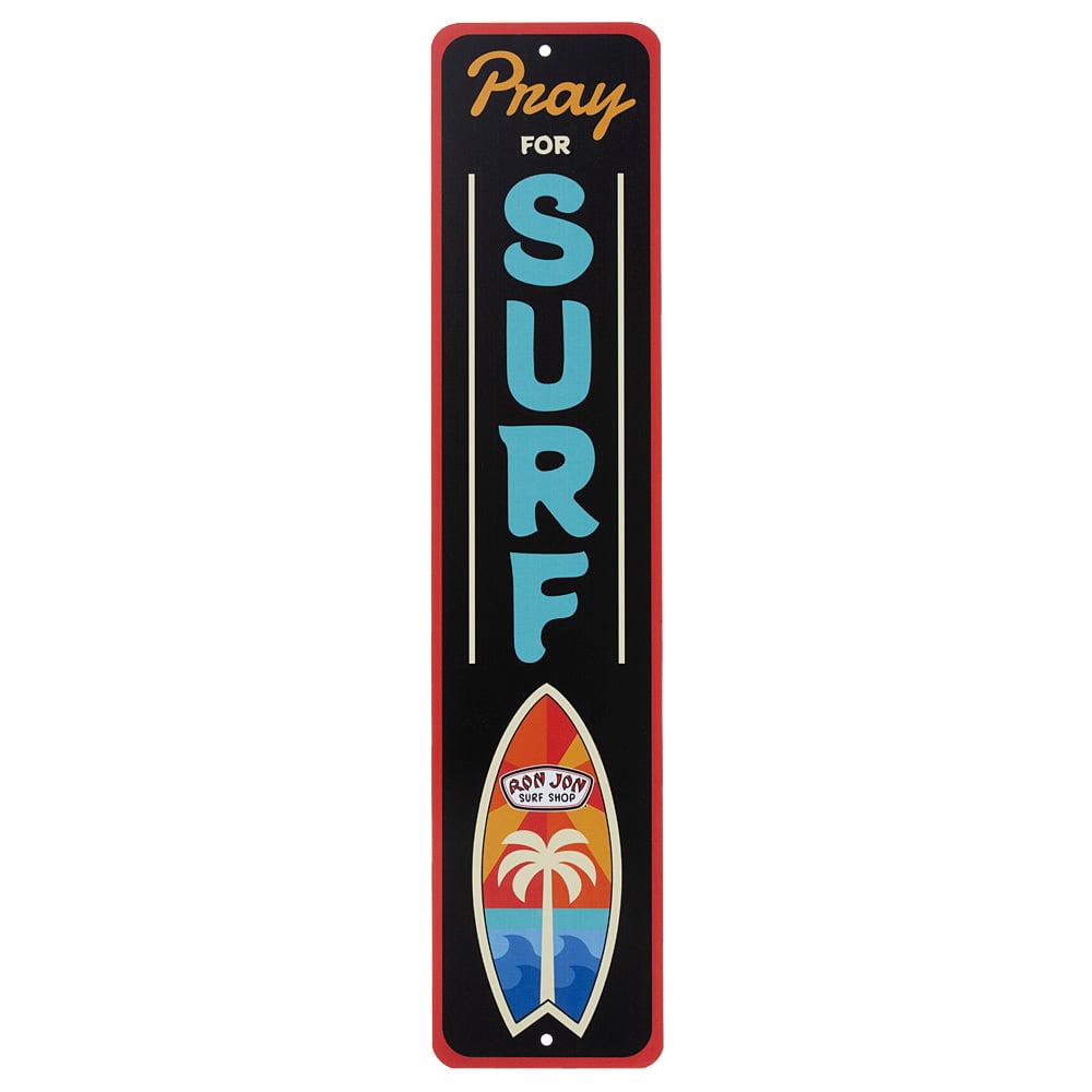 11840808000-ron-jon-pray-for-surf-metal-sign-front.jpg