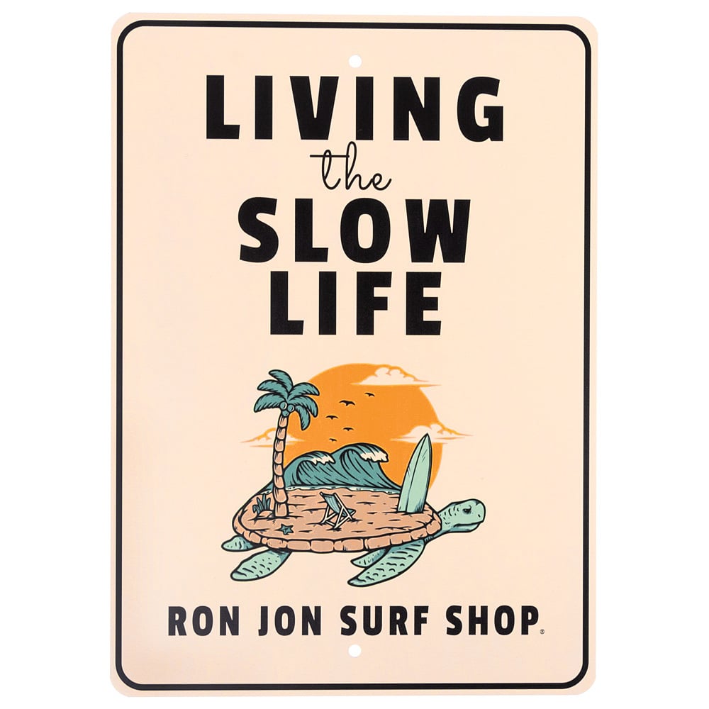 11840757000-ron-jon-living-the-slow-life-metal-sign-front.jpg