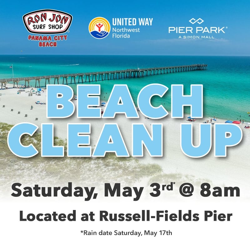 A promotional graphic for a beach clean-up event at Russell-Fields Pier on Saturday, May 3rd at 8am, with logos for Ron Jon Surf Shop, United Way Northwest Florida, and Pier Park.